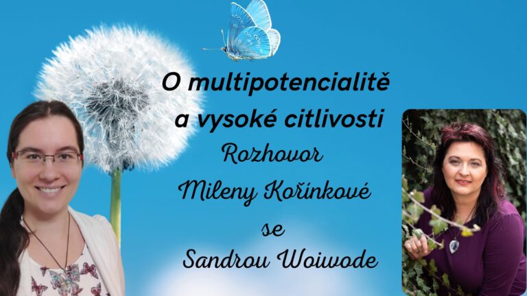 Přečtete si více ze článku Rozhovor Mileny Kořínkové se Sandrou Woiwode